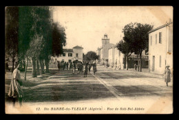 ALGERIE - STE-BARBE-DU-TLETAT - RUE DE SIDI-BEL-ABBES - Other & Unclassified