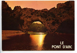 CPSM  10.5 X 15 Ardèche Gorge De L'Ardèche  LE PONT D'ARC Contre Jour - Vallon Pont D'Arc