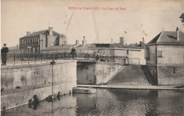 VITRY LE FRANCOIS  Le Pont De Vaux - Vitry-le-François