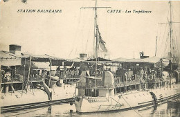 34 - Sète - Les Torpilleurs - Animée - Bombarde - Marine Nationale - CPA - Voir Scans Recto-Verso - Sete (Cette)