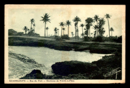 GUADELOUPE - ENVIRONS DE POINTE-A-PITRE - BAS DU FORT - Other & Unclassified