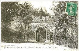 Autres & Non Classés. Montdardier. L'entrée Du Chateau De Montdardier. - Sonstige & Ohne Zuordnung