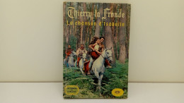 Thierry La Fronde - La Chanson D'Isabelle - 1965 - Sonstige & Ohne Zuordnung