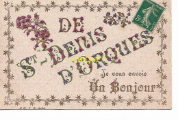 72 St Denis D'Orques, Superbe Fantaisie Avec Paillettes, Un Bonjour, Affranchie 1907 - Autres & Non Classés