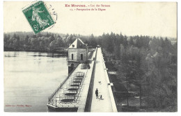 58  En Morvan - Lac Des Settons - Perspective De La Digue - Other & Unclassified