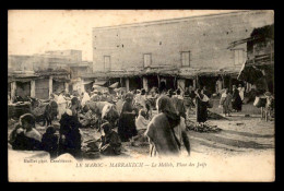 JUDAISME - MARRAKECH - LE MELLAH, PLACE DES JUIFS - Giudaismo