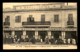 JUDAISME - FEZ - LE MELLAH - GRANDE BRASSERIE DU MAROC-HOTEL PLACE DU COMMERCE - Giudaismo