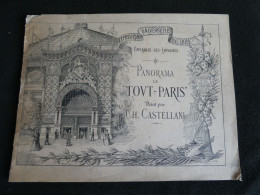 Brochure De 1889 Exposition Universelle Panorama Le Tout Paris Par Ch. Castellani  Z1 - 1801-1900