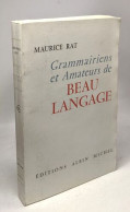 Grammairiens Et Amateurs De Beau Langage - Sonstige & Ohne Zuordnung