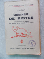 Chercheur De Piste 1942 J.LOISEAU - Other & Unclassified
