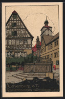 Steindruck-AK Rothenburg, Kapellenbrunnen Mit Weissem Turm, Weinkeller Meistertrunk  - Altri & Non Classificati