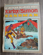 Album SANDMAN LE JUSTICIER DES RÊVES VEILLE  EO 1984 XANADU EDITION D'ORIGINE KIRBY/simon Adventure Comics DC 120 Pages - Altri & Non Classificati