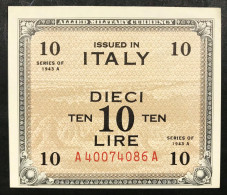 10 Am Lire 1943 Bilingue A....A Flc Sup/q.fds  LOTTO 391 - Allied Occupation WWII