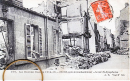 51 Marne REIMS  Après Le Bombardement Rue St Symphorien - Reims