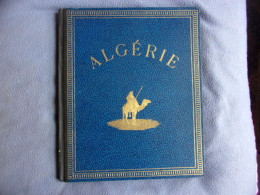 Algérie Atlas Historique Géographique Et économique - Andere & Zonder Classificatie