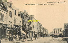 76 Neufchatel En Bray, Place Notre-Dame Côté Nord - Neufchâtel En Bray