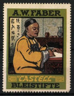 Reklamemarke Castell - Bleistifte, A. W. Faber, Chinese Am Tisch Schreibend  - Erinnophilie