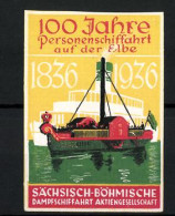 Reklamemarke Sächs.-Böhm. Dampfschiffahrt AG, 100 Jahre Personenschiffahrt Auf Der Elbe, 1836-1936  - Erinofilia