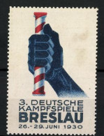 Reklamemarke Breslau, 3. Deutsche Kampfspiele 1930, Hand Hält Einen Läuferstab  - Erinnophilie