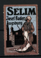 Reklamemarke Selim - Tabakwaren, Josef Bader, Augsburg, Osmane Mit Flagge  - Cinderellas