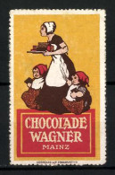 Reklamemarke Chocolade Wagner, Mainz, Mutter Mit Zwei Kindern  - Erinnofilie
