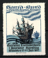 Reklamemarke München, 1. Bayr. Hansatag 1912, Hansa-Bund Für Gewerbe-, Handel- Und Industrie, Segelschiff  - Vignetten (Erinnophilie)