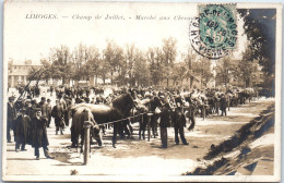 87 LIMOGES - Le Champ De Foire, Le Marche Aux Chevaux  - Limoges
