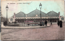 45 ORLEANS - La Gare Sur La Place Albert 1er - Orleans