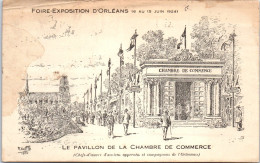 45 ORLEANS - Foire 1924, Pavillon De La Chambre De Commerce  - Orleans