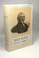 Delille Est-il Mort? / Coll. écrivains D'Auvergne G. De Bussac - Autres & Non Classés