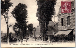 76 SAINT VALERY EN CAUX - L'avenue De La Gare.  - Saint Valery En Caux