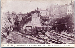 76 ROUEN - Reconstruction De La Gare Rue Verte. - Rouen