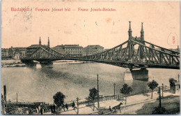 HONGRIE - Budapest Ferencz Jozsef Hid  - Hongrie