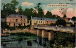 14 THURY HARCOURT - Le Pont De La Gare Saint Benin  - Autres & Non Classés