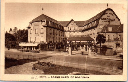 19 BRIVE - Facade Du Grand Hotel De Bordeaux  - Brive La Gaillarde