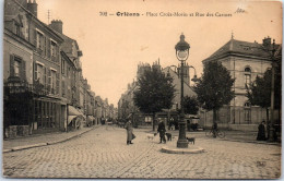 45 ORLEANS -- Place De La Croix Morin & Rue Des Carmes - Orleans