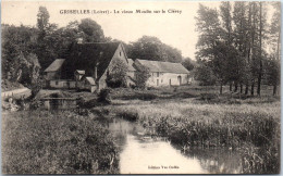 45 GRISELLES - Le Vieux Moulin Sur Le Clerey  - Sonstige & Ohne Zuordnung
