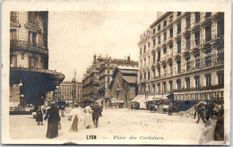 69 LYON - Vue De La Place Des Cordeliers  - Autres & Non Classés