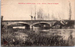 10 BALNOT SUR LAIGNES - Le Pont Sur La Laignes - Other & Unclassified