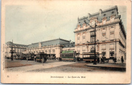 33 BORDEAUX - La Gare Du Midi (carte Couleurs) - Bordeaux