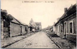 60 ORVILLERS - Perspective De La Rue De L'eglise. - Sonstige & Ohne Zuordnung