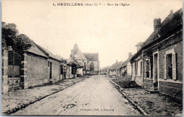 60 ORVILLERS - Perspective De La Rue De L'eglise. - Autres & Non Classés