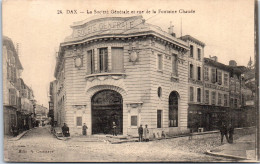 40 DAX - La Societe Generale & Rue De La Fontaine Chaude  - Dax