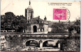 45 CHATEAUNEUF SUR LOIRE - Pont De L'hotel De Ville & L'eglise  - Autres & Non Classés