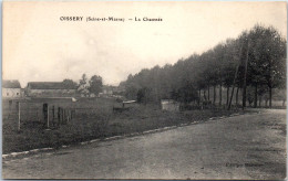 77 OISSERY - La Chaussee - Autres & Non Classés