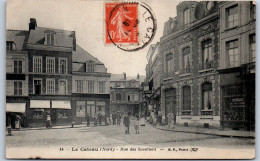 59 LE CATEAU - La Rue Des Savetiers -  - Le Cateau