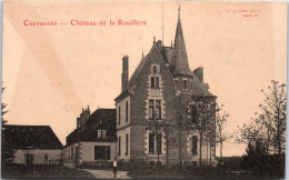 03 CHEVAGNES - Le CHATEAUde La Rouillere. - Other & Unclassified