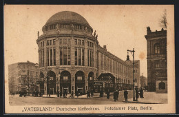 AK Berlin-Tiergarten, Kaffeehaus Vaterland Am Potsdamer Platz  - Tiergarten