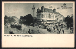 AK Berlin-Tiergarten, Hotel Der Fürstenhof Am Potsdamer Platz, Strassenbahn  - Dierentuin