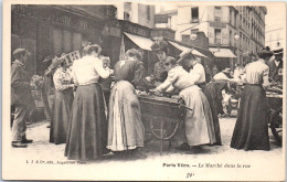 75 PARIS - Paris Vecu - Le Marche Dans La Rue. - Petits Métiers à Paris